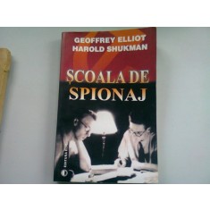 SCOALA DE SPIONAJ - GEOFFREY ELLIOT