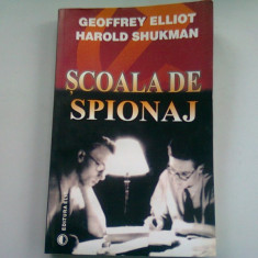 SCOALA DE SPIONAJ - GEOFFREY ELLIOT