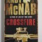 CROSSFIRE by ANDY McNAB , 2008