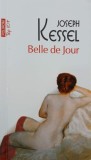 Belle de Jour - Joseph Kessel (2-3 insemnari cu pixul)