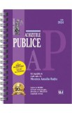Achizitiile publice Act. Iulie 2024 Ed. Spiralata - Monica Amalia Ratiu