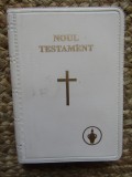 NOUL TESTAMENT AL DOMNULUI NOSTRU ISUS HRISTOS