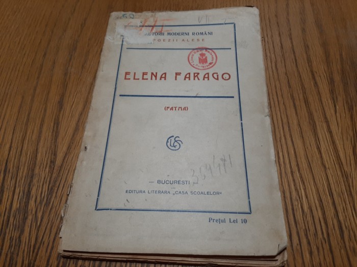 ELENA FARAGO (FATMA) - Poezii Alese - &quot;Casa Scoalelor&quot;, 1923, 80 p.