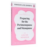 Preparing for the Perimenopause and Menopause by Dr Louise Newson
