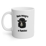 Cana personalizata - Oaia neagra a familiei
