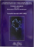 Tudor Arghezi 1967-2017. 50 de ani de la moartea marelui poet. Versurile tineretii (1897-1902)