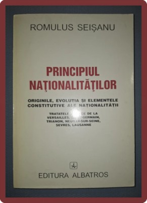 ROMULUS SEISANU - PRINCIPIUL NATIONALITATILOR foto