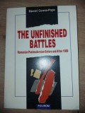 The unfinished battles Romanian Postmodernism Before And After 1989- Marcel Cornis-Pope