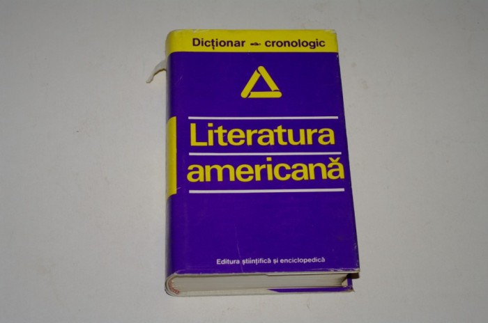 Literatura americana - Dictionar cronologic - Dan Grigorescu