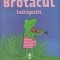 Brotacul indragostit