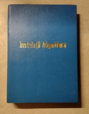 INSTALATII FRIGORIFERE - I. CHIRALEU - ANUL 1962 foto