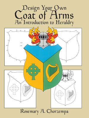 Design Your Own Coat of Arms: An Introduction to Heraldry foto