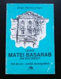 Prof. Viorica Popa - Liceul Matei Basarab din București. 135 de ani - schiță...