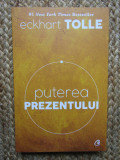 PUTEREA PREZENTULUI - Eckhart Tolle