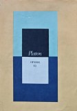 Opere Vol. 6 - Platon, Editura Stiintifica 1989, 488 pagini, Coperta Cartonata, Colectia Clasicii Filosofiei Universale