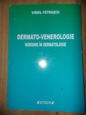 Dermato-venerologie. Nursing in dermatologie- Virgil Patrascu