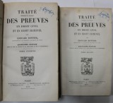 TRAITE THEORETIQUE ET PRATIQUE DES PREUVES EN DROIT CIVIL ET EN DROIT CRIMINEL par EDOUARD BONNIER , DEUX VOLUMES , 1873