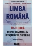 Luiza Popescu - Limba romana - Teste grila pentru admiterea in invatamantul superior (editia 2020)