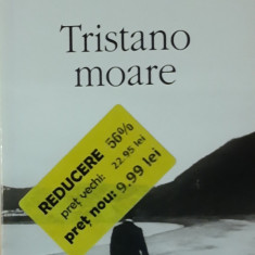 TRISTANO MOARE - ANTONIO TABUCCHI