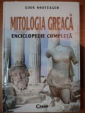 MITOLOGIA GREACA - ENCICLOPEDIE COMPLETA de GUUS HOUTZAGER , 2008 * EDITIE CARTONATA