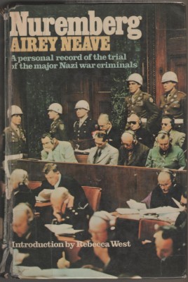Airey Neave - Nuremberg. A personal record of the trial of the major Nazi foto