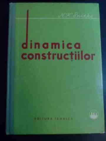 Dinamica Constructiilor - N.k. Snitko ,547660