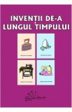 Inventii de-a lungul timpului