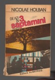 C9735 DE AZI IN 3 SAPTAMANI - NICOLAE HOLBAN