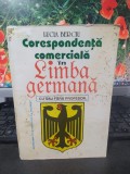 Cumpara ieftin Lucia Berciu Corespondență comercială &icirc;n Limba germană, cu sau fără profesor 066