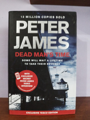 Peter James&amp;ndash; Dead Man&amp;rsquo;s Time (in limba engleza) foto