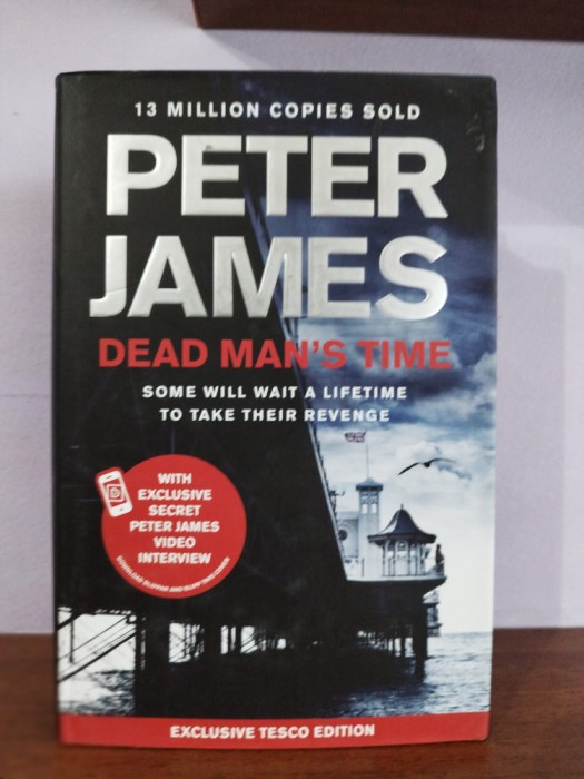 Peter James&ndash; Dead Man&rsquo;s Time (in limba engleza)