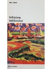 Marc Havel - Tehnica tabloului (Editia: 1980) foto