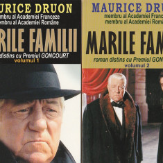 MAURICE DRUON - MARILE FAMILII ( 2 VOLUME )