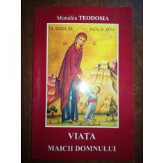 Viata Maicii Domnului Monahia Teodosia