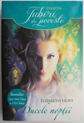 Ducele noptii &amp;ndash; Elizabeth Hoyt foto