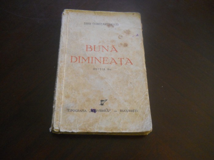 BUNA DIMINEATA -DINU CONSTANTINESCU, 1943