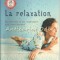 La Relaxation - Sarah Brewer