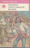 Odiseea Capitanului Blood - Rafael Sabatini, Editura Albatros, 1975, Roman de Aventuri