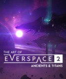 The Art Of Everspace 2 Ancients &amp;amp; Titans