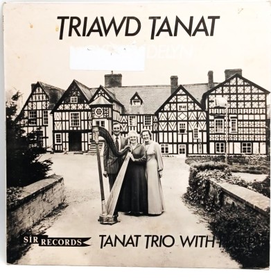 Triawd Tanat &amp;lrm;&amp;ndash; Triawd Tanat Gyda&amp;#039;r Delyn VG+ / VG+ vinil LP disc SIR UK 1977 foto