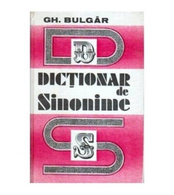 Gheorghe Bulgar - Dictionar de sinonime - 107642 foto