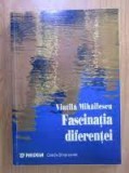 Fascinatia Diferentei - Vintila Mihailescu 1999 NOU