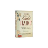 Soseki Natsume's Collected Haiku: 1,000 Verses from Japan's Most Popular Writer -- Bilingual English &amp; Japanese Texts and Free Online Audio Readings o