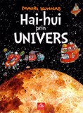 Hai-hui prin Univers - Mauri Kunnas - Editura Cartea copiilor