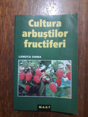 Cultura arbustilor fructiferi - Lenuta Chira / R1F foto