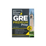 Princeton Review GRE Premium Prep, 36th Edition: 6 Practice Tests + Review &amp; Techniques + Online Tools