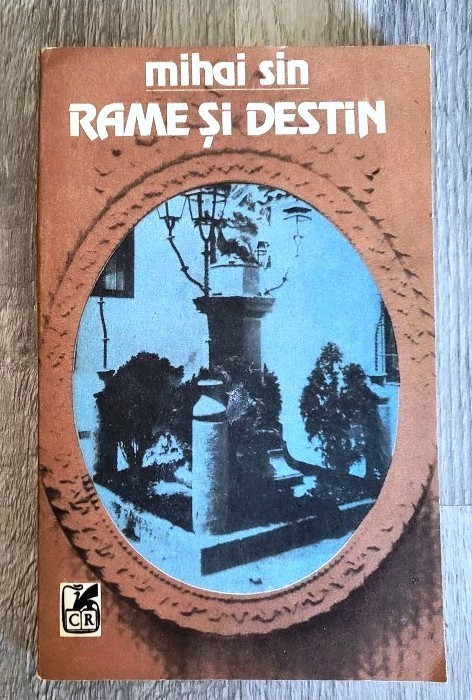 rame si destin de mihai sin