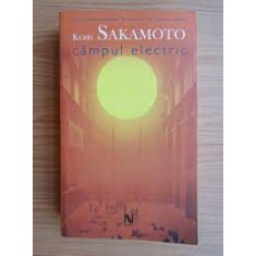 Campul electric - Kerri Sakamoto