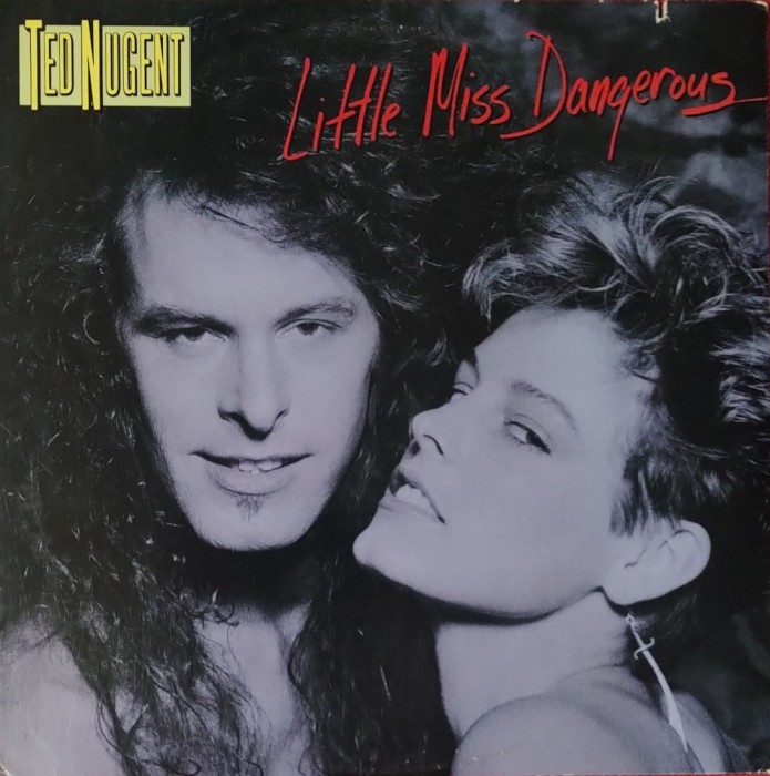 Ted Nugent &ndash; Little Miss Dangerous, LP, US, 1986, stare excelenta (VG+)