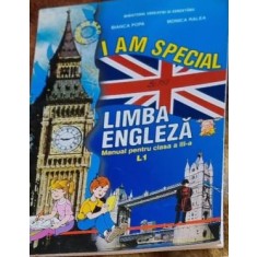 Bianca Pop, Monic Ralea - I am Special. Limba Engleza clasa a III-a L1